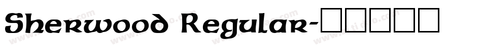 Sherwood Regular字体转换